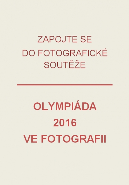 Zapojte se do fotografické soutěže „Olympiáda 2016 ve fotografii“